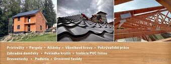 Realizácia striech ,práca z drevom_
