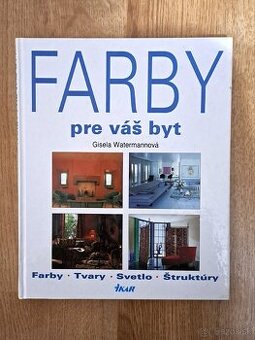 Farby pre váš byt (autor Gisela Watermanová)
