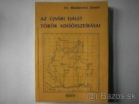 Dr.Blaskovics József - Az újvári ejálet török adóösszeírásai