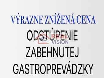 Výrazná zľava-odstúpenie gastroprevádzky v Poprade