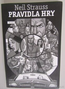 Neil Strauss Pravidla Hry nejlepší kurs jak sbalit každou...