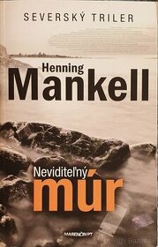 Mankell - Neviditelny mur