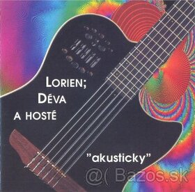 Kúpim CD Lorien ; Déva A Hosté – "Akusticky"