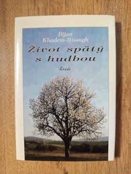 Biografia / Hudba – Život spätý s hudbou (Bijan Khadem-Missa