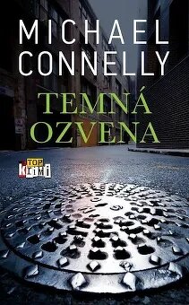 Michael Connelly: Temná ozvena