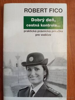 Dobrý deň, cestná kontrola...