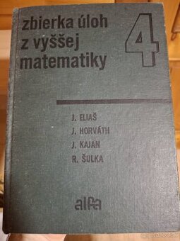 Zbierka úloh z vyššej matematiky