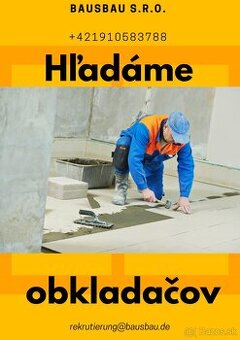 🔨 HĽADÁME OBKLADAČOV DO NEMECKA