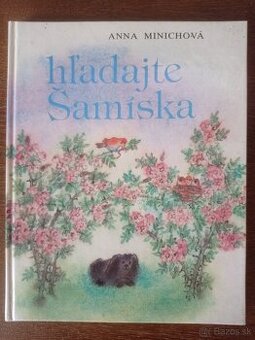 Hľadajte Šamiska (Anna Minichová)