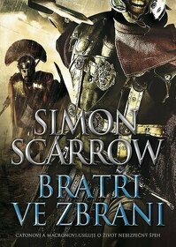Simon Scarrow - Bratŕi ve zbrani