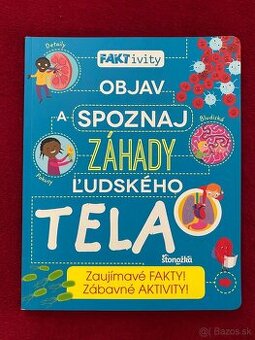 Objav a spoznaj záhady ľudského tela – FAKTivity