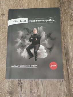 Róbert Bezák: Medzi nebom a peklom - Štefan Hríb