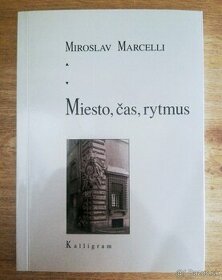 M.Marceli, Miesto, čas, rytmus