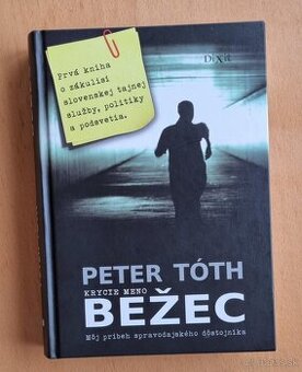 Peter Tóth - Krycie meno Bežec