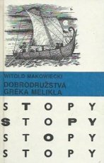 Dobrodružstvá Gréka Melikla - Witold Makowiecki