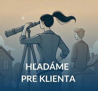 Hľadáme pre klienta 2-izbový byt na predaj v Dúbravke