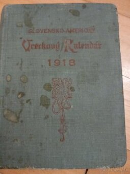SLOVENSKO AMERICKÝ vreckový kalendár 1918