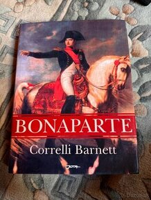 Bonaparte, Correlli Barnett - 1