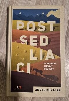 Postsedliaci: Slovenský ľudový protest
