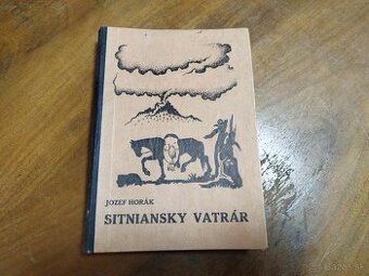 Sitniansky vatrár---1937--Ilul.Karol Ondreička--Jozef Horák-