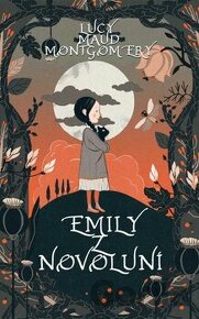 Lucy Maud Montgomery- Emily z Novoluní