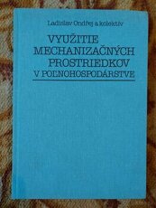 Predám knihu Využitie mechanizačnych prostriedkov v poľnohos