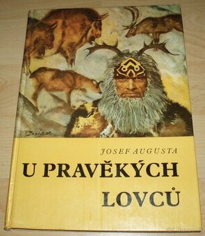 U pravěkých lovcu