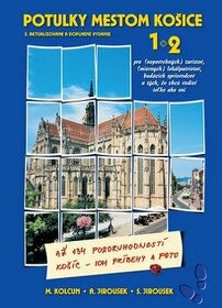 Kupim knihu Potulky mestom Košice 1+2