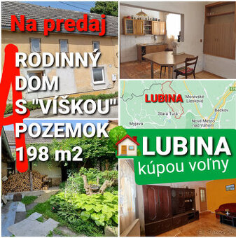 RODINNÝ DOMČEK s "VÍŠKOU" a POZEMOK 198 m2 LUBINA NMNV