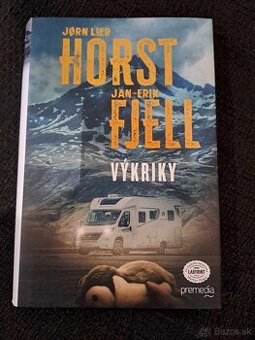 Jorn Lier Horst + Jan-Erij Fjell - Výkriky