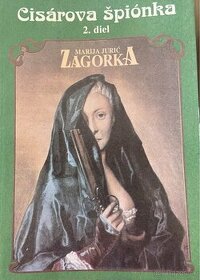 Marija Jurić Zagorka - Cisárova špiónka 2. diel