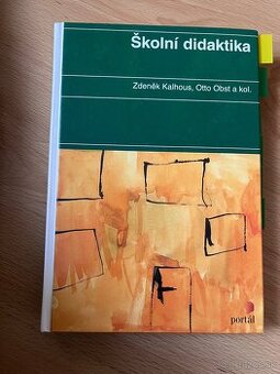 Školní didaktika (Zdeněk Kalhous, Otto Obst a kol.)