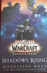 World of Warcraft: Shadows Rising (anglicky)