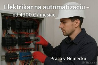 Elektrikár na automatizáciu – od 4300 € / mesiac | Nemecko