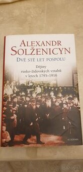 Predám knihu Alexander Solženicyn: Dvě stě let pospolu I