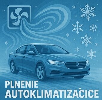 Plnenie a čistenie autoklimatizácie