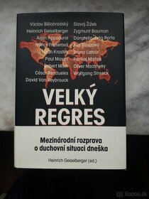 Velký regres-Mezinárodní rozprava o duchovní situaci dneška
