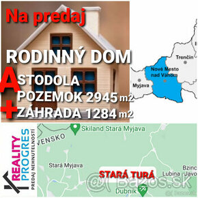 DOM, STODOLA a POZEMKY 4229 m2 STAROTURANSKÉ KOPANICE -NMNV