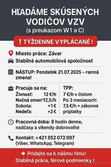 HĽADÁME VODIČOV VZV V ZÁVARE 12-14.5e TÝŽDENNE VYPLÁCANÉ