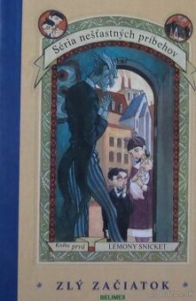 Zlý začiatok - Lemony Snicket