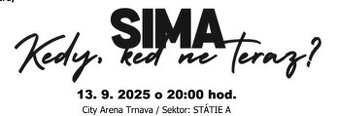 Sima Kedy, keď ne teraz?