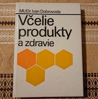 Včelie produkty a zdravie
