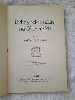 Ján Kvačala - Dejiny reformácie na Slovensku 1511 - 1711 - 1