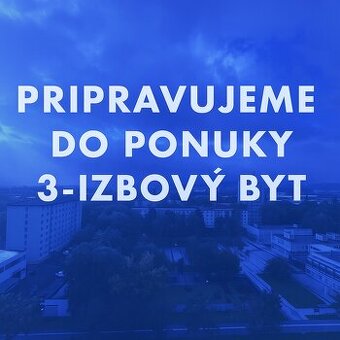 Na predaj 3 izbový byt v Martine na Severe