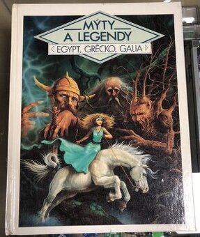 Mýty a legendy - Egypt, Grécko, Galia - 1