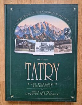 Tatry - stare pohladnice rozpravaju