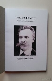 Friedrich Nietzsche: Mimo dobro a zlo