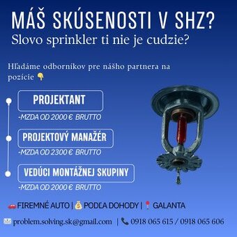 Pracuješ v SHZ a slovo "SPINKLER" ti nie je cudzie?