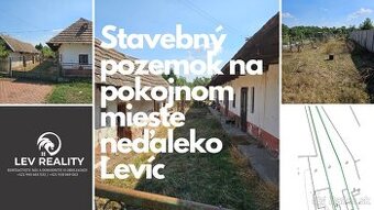 🏡 Stavebný pozemok – na pokojnom mieste neďaleko Levíc