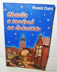 Kniha Charlie a továreň na čokoládu - Roald Dahl - 1